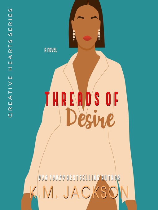 Title details for Threads of Desire by K.M. Jackson - Available